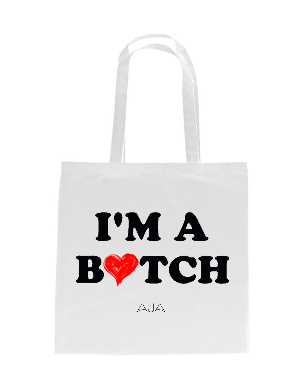 I'M A B<3TCH Tote Bag